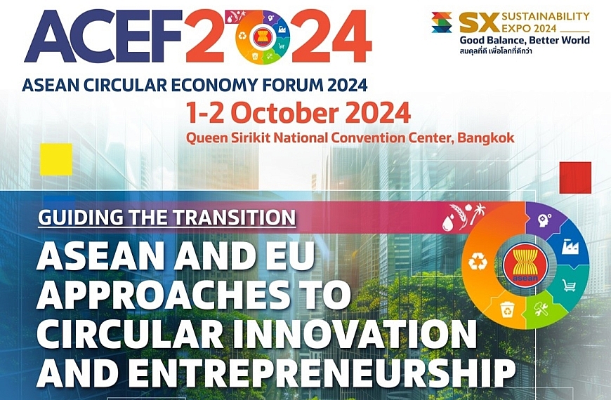ASEAN Circular Economy Forum 2024 (ACEF) เวทีแห่งโอกาสแลกเปลี่ยนธุรกิจสู่เศรษฐกิจหมุมเวียน